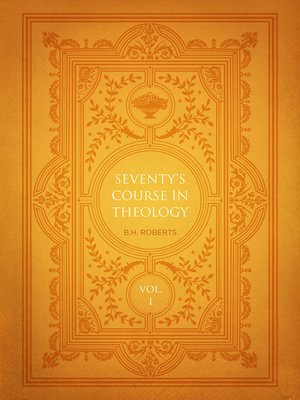 cover image of Seventy's Course in Theology, Volume 1